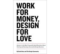 David Airey Work for Money, Design for Love (Tascabile) Voices That Matter