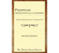 David Alan Greene Philippians (Tascabile) Grace Expositional Commentary