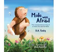 David Alan Saxby Mole Was Afraid (Copertina rigida)