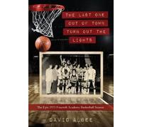 David Albee The Last One Out of Town Turn Out the Lights (Tascabile)