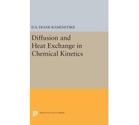 David Albertovich Frank Diffusion and Heat Exchange in Chemi (Copertina rigida)