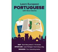 David Alexander Peter de S Learn European Portuguese with Short Sto (Tascabile)