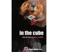 David Alexander Smith In the Cube (Tascabile) Future Boston