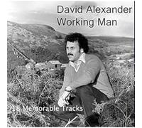 David Alexander Working Man (CD) Collector's Album (Jewel Case)