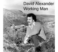 David Alexander Working Man (CD) Collector's Album (Jewel Case)