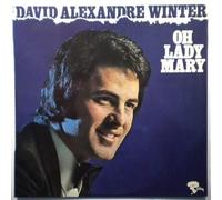 David Alexandre Winter - Oh lady Mary