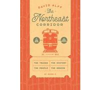 David Alff The Northeast Corridor (Copertina rigida)