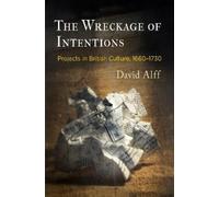 David Alff The Wreckage of Intentions (Copertina rigida)