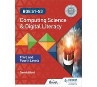 David Alford BGE S1-S3 Computing Science and Digital Literacy: Third (Tascabile)