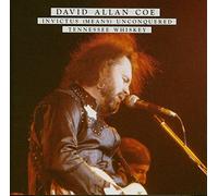David Allan Coe - Invictus (Means) Unconquered - Tennessee Whiskey (CD)