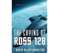 David Allan Hamilton The Crying of Ross 128 (Tascabile)
