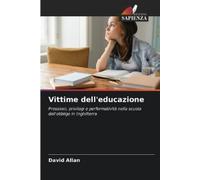 David Allan Vittime dell'educazione (Tascabile)