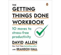David Allen Brandon Hall The Getting Things Done Workbook (Tascabile)