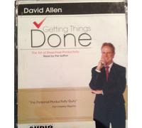 David Allen Getting Things Done with Work-Life Balance (CD)