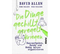 David Allen Hel Die Dinge gechillt geregelt kriegen: Hausaufgaben, H (Tascabile)