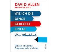 David Allen Hel Wie ich die Dinge geregelt kriege - Das Workbook: Mi (Tascabile)