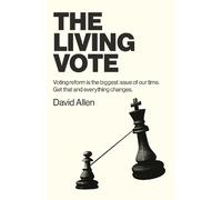 David Allen Living Vote, The (Tascabile)