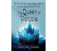 David Allen Schlaefer The Queen of Pohjola (Tascabile) Far Northern Land Saga