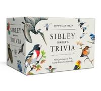 David Allen Sibley Sibley Birder's Trivia: A Card Game (Cards)
