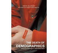 David Allison The Death of Demographics (Copertina rigida)