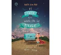 David Almond El Chico Que Nadaba Con Las Pirañas (Tascabile) Jóvenes Lectores