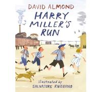 David Almond Harry Miller's Run (Copertina rigida)
