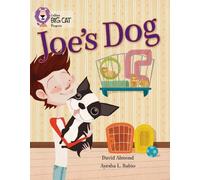 David Almond Joe’s Dog (Tascabile) Collins Big Cat Progress