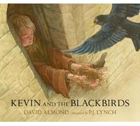 David Almond Kevin and the Blackbirds (Copertina rigida)