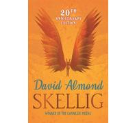 David Almond Skellig (Tascabile)