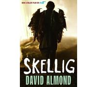 David Almond Skellig (Tascabile)