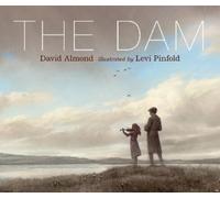 David Almond The Dam (Copertina rigida)