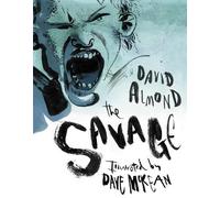 David Almond The Savage (Copertina rigida)