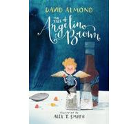 David Almond The Tale of Angelino Brown (Copertina rigida)