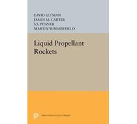 David Altman Liquid Propellant Rockets (Tascabile) Princeton Legacy Library