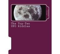David Alzofon Frederick Alzofon The Top-Ten UFO Riddles (Tascabile)