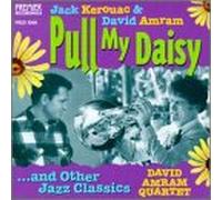 David Amram Quartet - Pull My Daisy (and Other Jazz Classics)