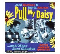 David Amram Quartet Pull My Daisy - Featuring the Poetry... (CD) Album