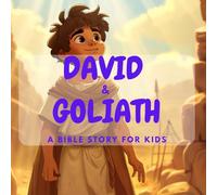 David and Goliath: A Bible Story for Kids