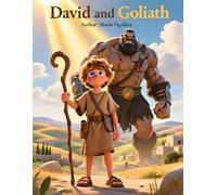 David And Goliath: A Christian Picture Book for Kids Ages 3-10 | A Bible Story of Faith, Courage, and God’s Power (Seeds of Faith Series)