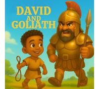 David and Goliath: A Fun Rhyming Bible Story of Courage, Faith, and Facing Giants!