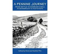 David and Heather Pitt A Pennine Journey (Copertina rigida)