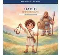 David and the Giant: A Little Shepherd with a Big Faith