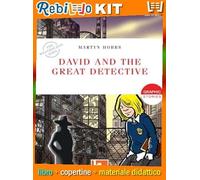 DAVID AND THE GREAT DETECTIVE (9783711401182) - Libro Scolastico + Kit Scuola con Copertine Rebillo