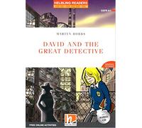 David and the great detective. Helbling Readers Red Series. Fiction Graphic stories. Registrazione in inglese britannico. Level A1. Con E-Zone. Con CD-Audio
