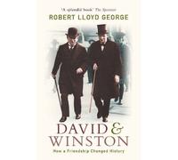 David and Winston: How a Friendship Changed History by Robert Lloyd George (2006-06-19)