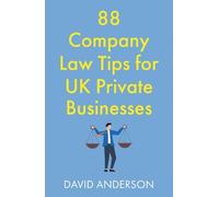 David Anderson 88 Company Law Tips for UK Private Businesses (Tascabile)
