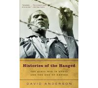 David Anderson Histories of the Hanged (Tascabile)