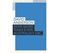 David Anderson Now More than Ever (Tascabile) In the National Interest