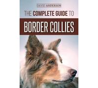David Anderson The Complete Guide to Border Collies (Tascabile)