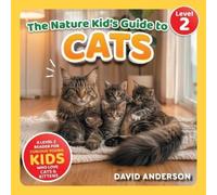 David Anderson The Nature Kid's Guide to Cats (Tascabile)